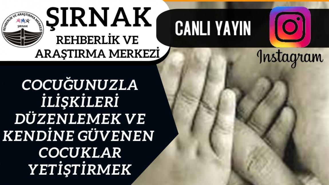 Uzaktan Egitim 18 Seminerimiz Cocugunuzla Iliskileri Gelistirmek Ve Kendine Guvenen Bireyler Yetirstirmek Aile Egitimi Sirnak Rehberlik Ve Arastirma Merkezi